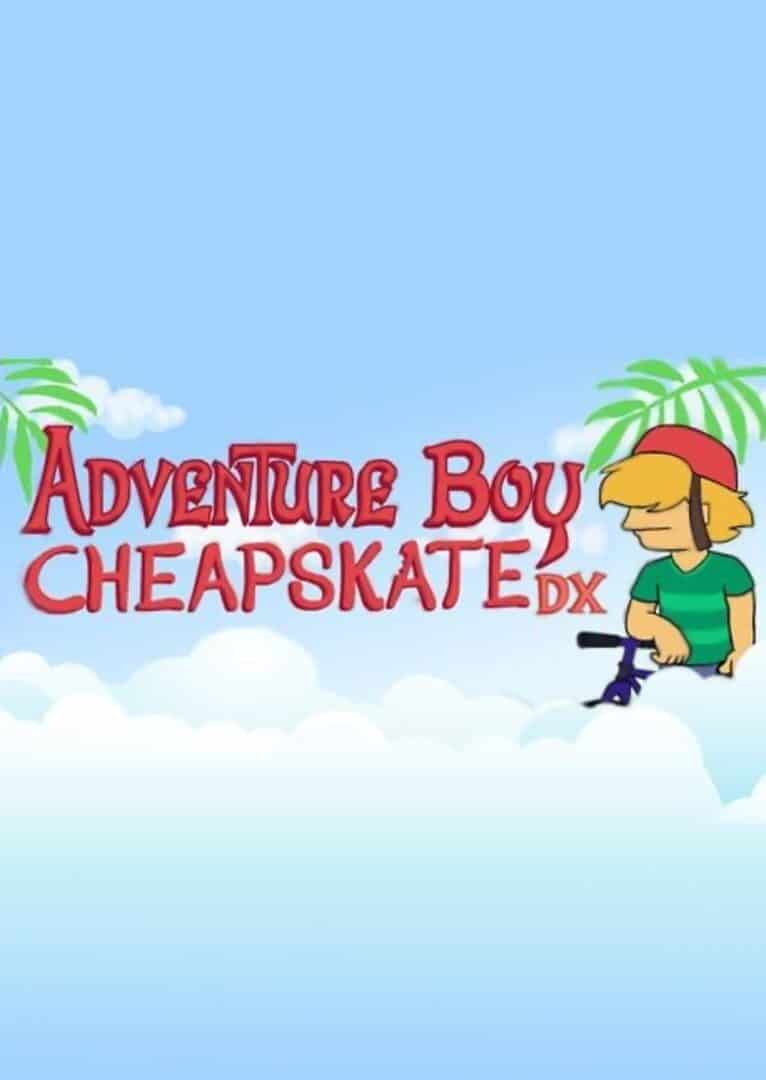 Adventure Boy Cheapskate DX