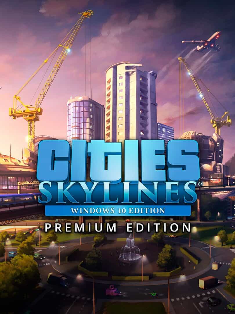 Cities: Skylines - Premium Edition 2