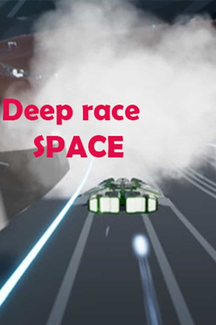 Deep Race: Space