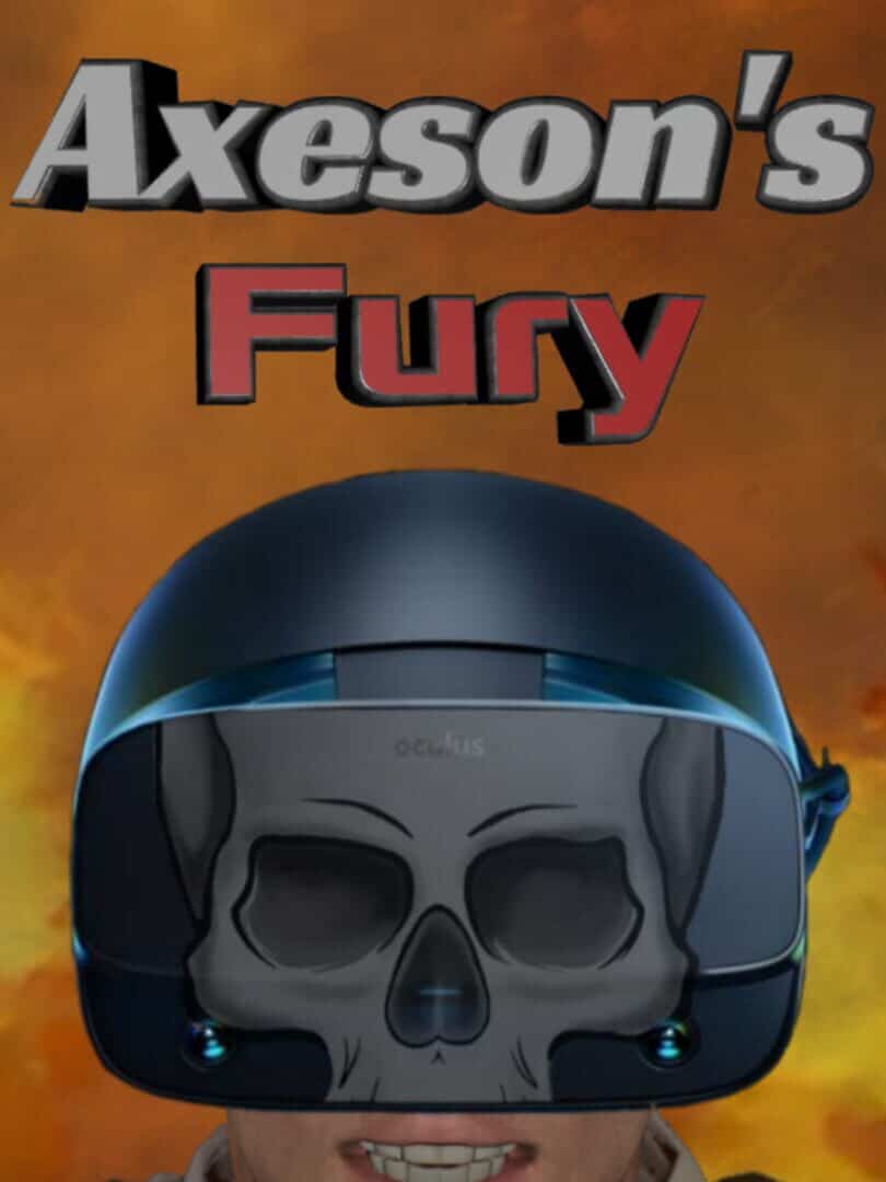 Axeson's Fury VR