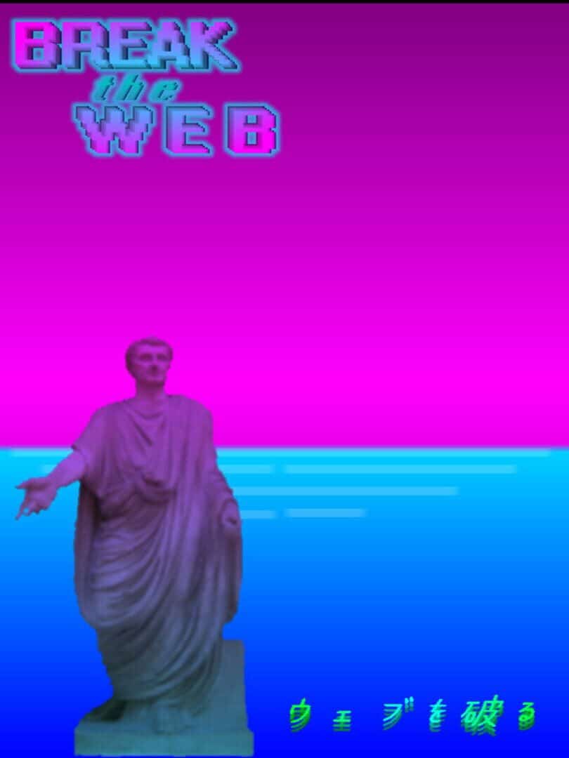 Break the Web