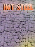 Hot steel