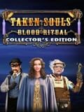 Taken Souls: Blood Ritual - Collector's Edition