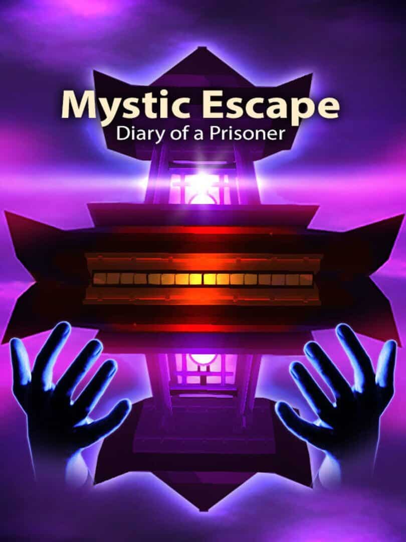 Mystic Escape: Diary of a Prisoner