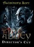 The Abbey: Director's cut