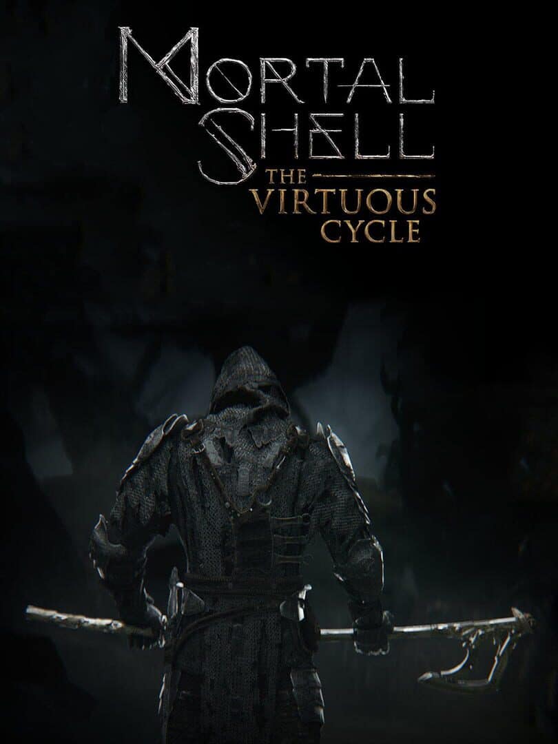Mortal Shell: The Virtuous Cycle