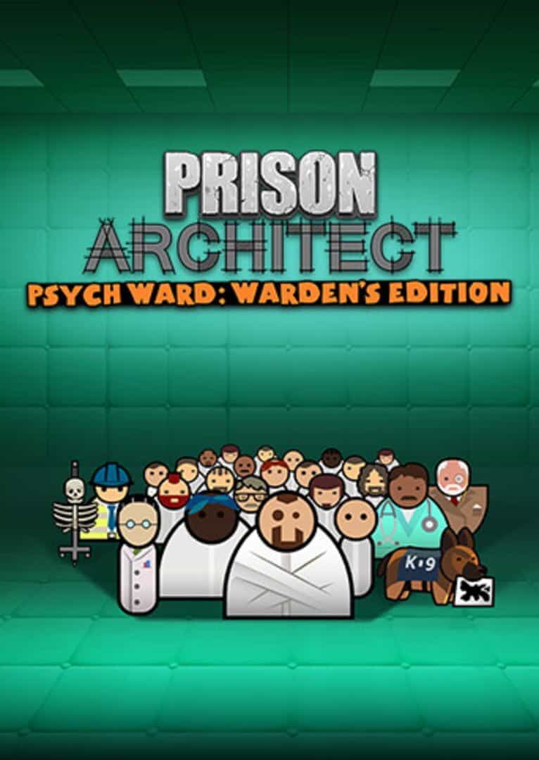 Prison Architect: Psych Ward - Warden's Edition