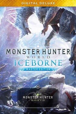 Monster Hunter: World - Iceborne: Master Edition Digital Deluxe