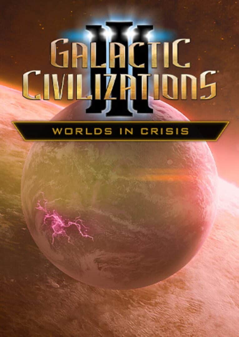 Galactic Civilizations III: Worlds in Crisis