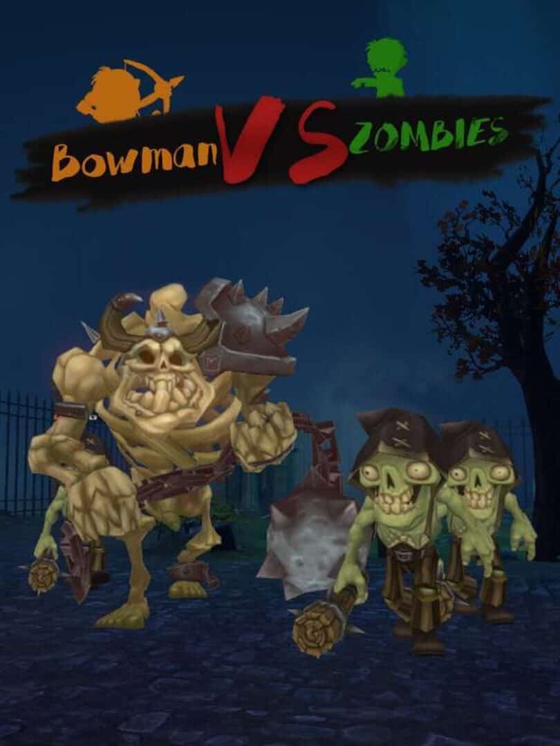 Bowman VS Zombies