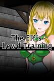 The Elf's Lewd Training