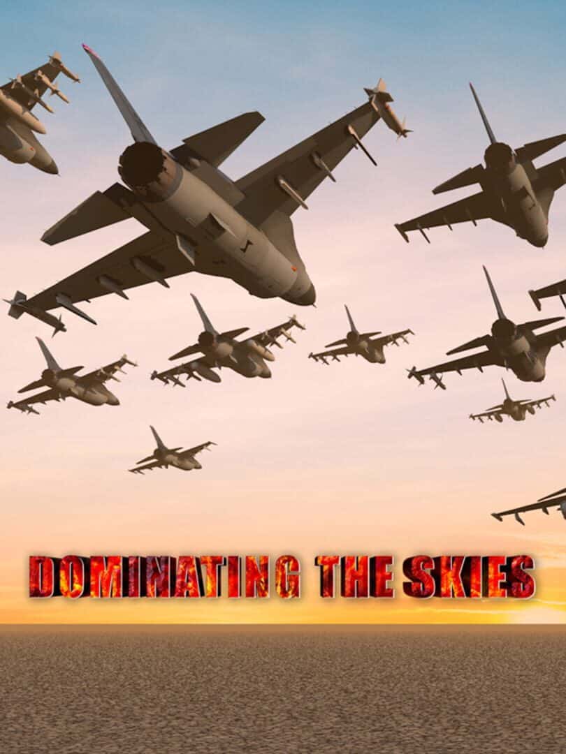 Dominating the Skies