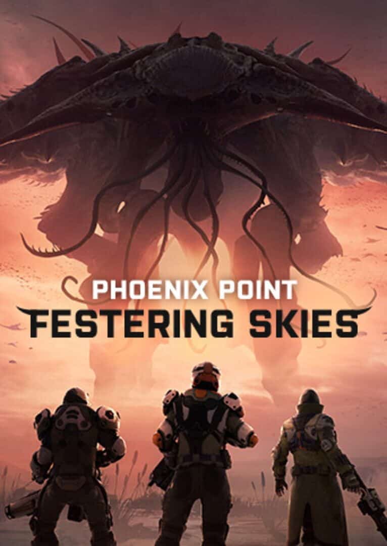 Phoenix Point: Year One Edition - Festering Skies