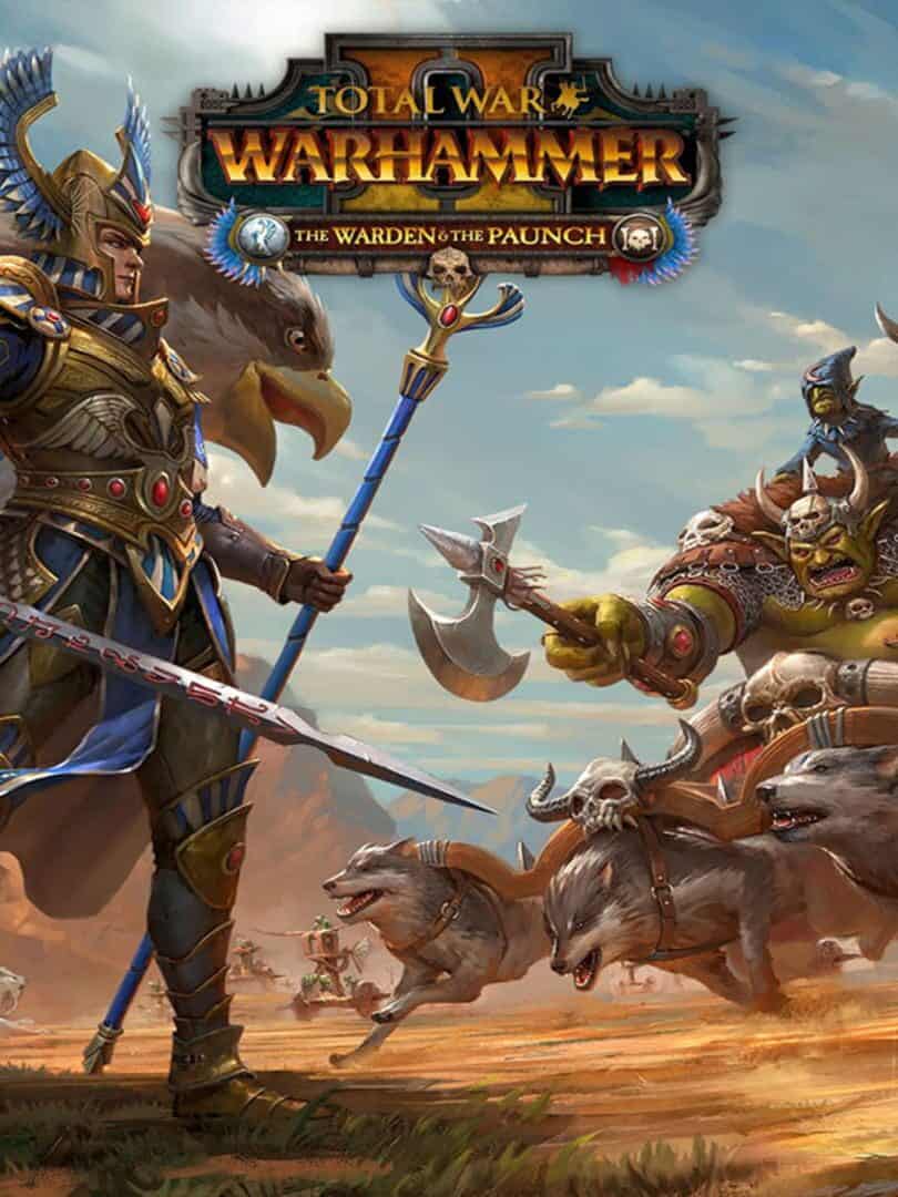Total War: Warhammer II - The Warden & The Paunch