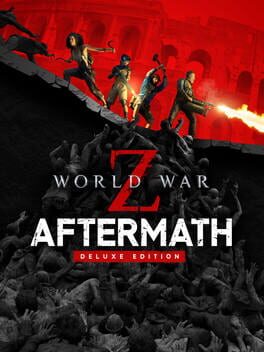 World War Z: Aftermath - Deluxe Edition