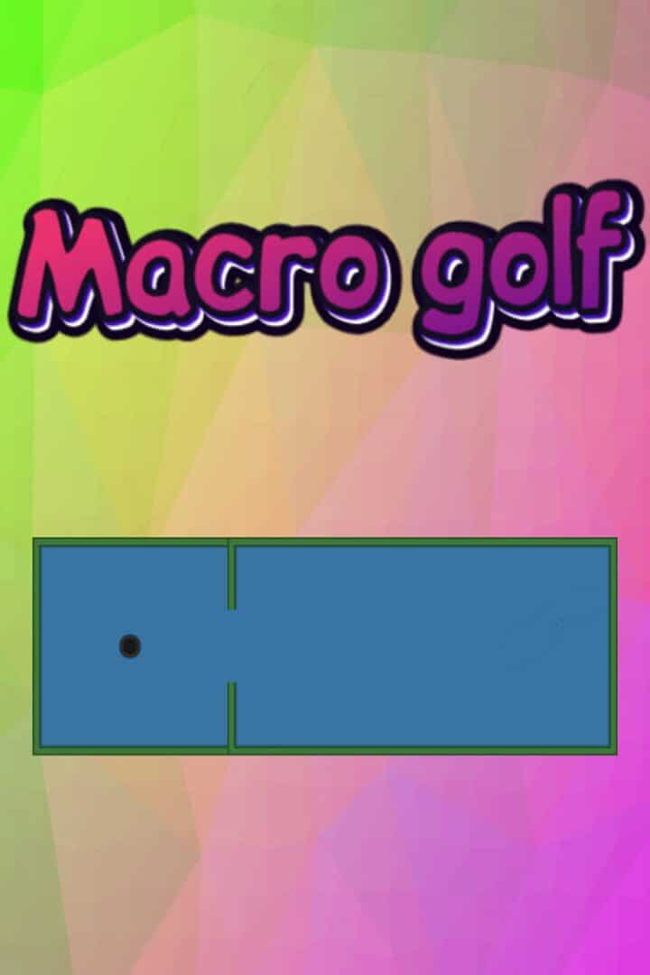 Macro golf