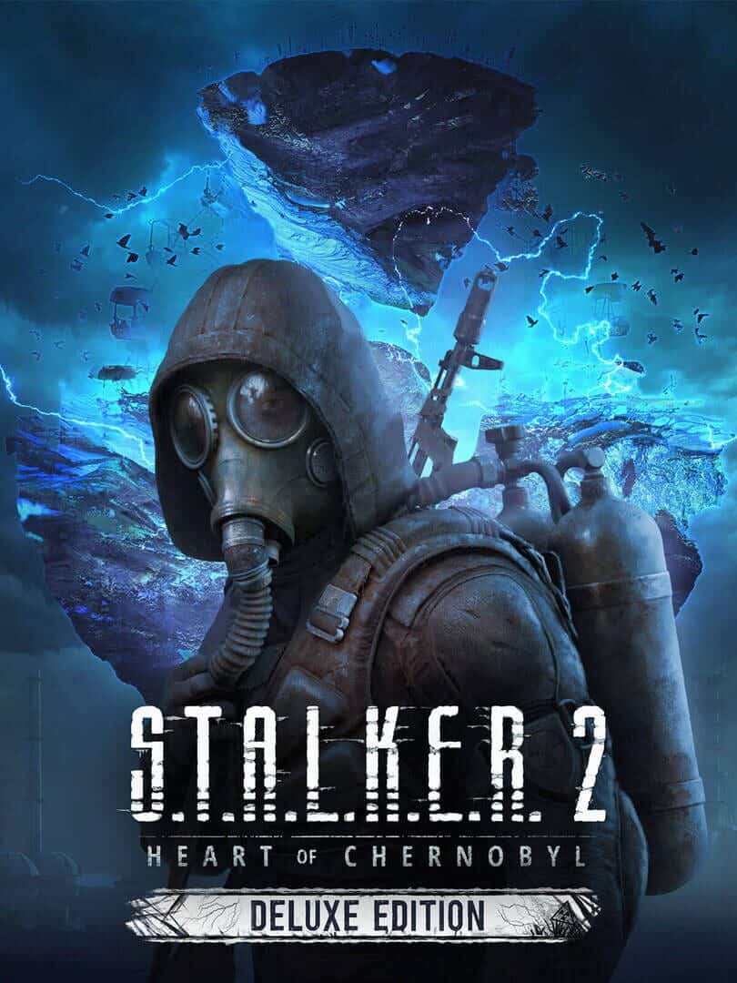 S.T.A.L.K.E.R. 2: Heart of Chernobyl - Deluxe Edition