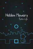 Hidden Memory: Neko's Life