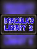 Dracula's Library 2