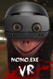 Momo.exe VR