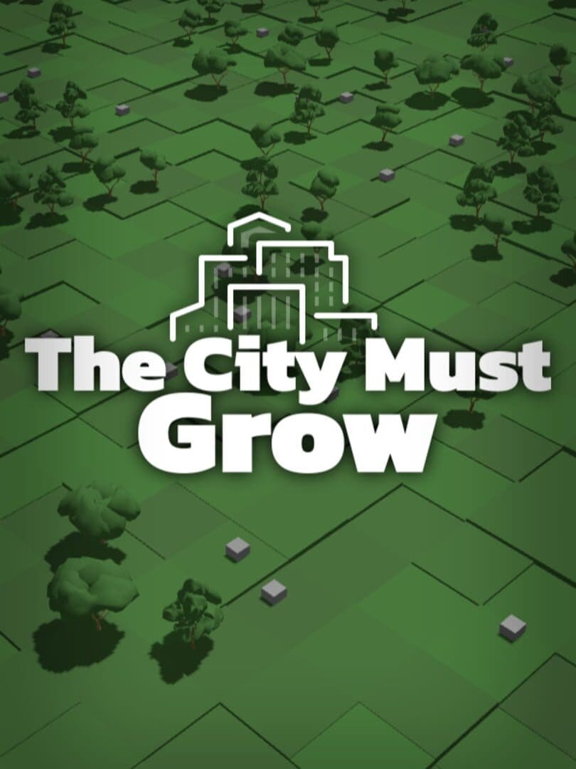 The City Must Grow