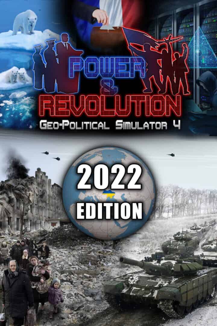 Power & Revolution: 2022 Edition