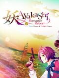 Ayakashi: Romance Reborn Dawn Chapter & Twilight Chapter