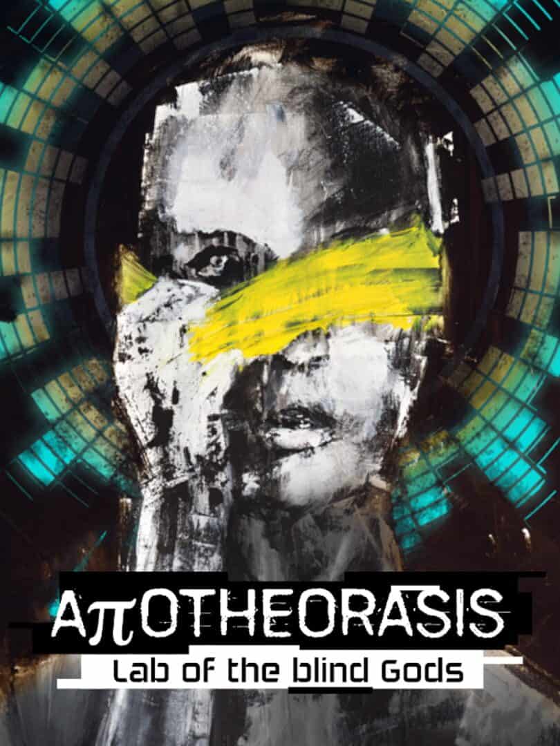 Apotheorasis: Lab of the Blind Gods