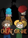 Cheat or Die