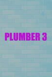Plumber 3