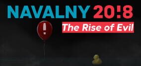 Navalny 20!8 : The Rise of Evil