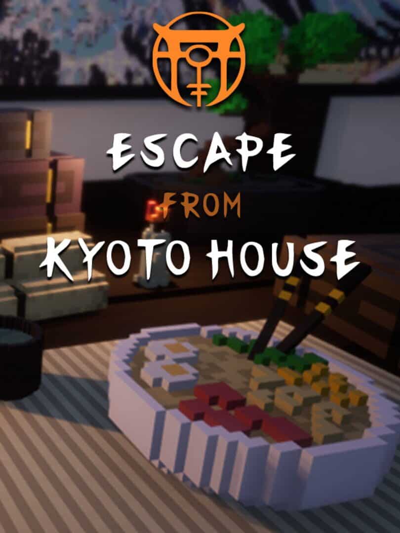 Escape from Kyoto House
