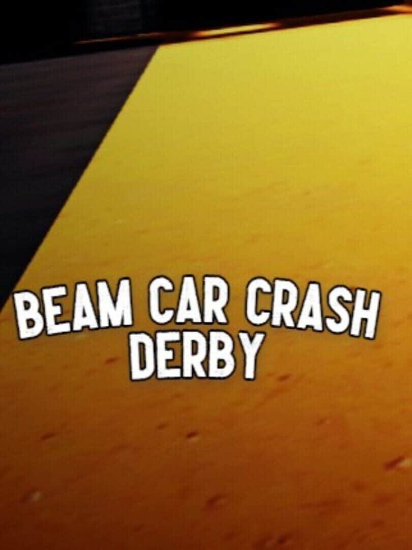 Beam Car Crash Derby