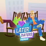 Later Daters: Premium