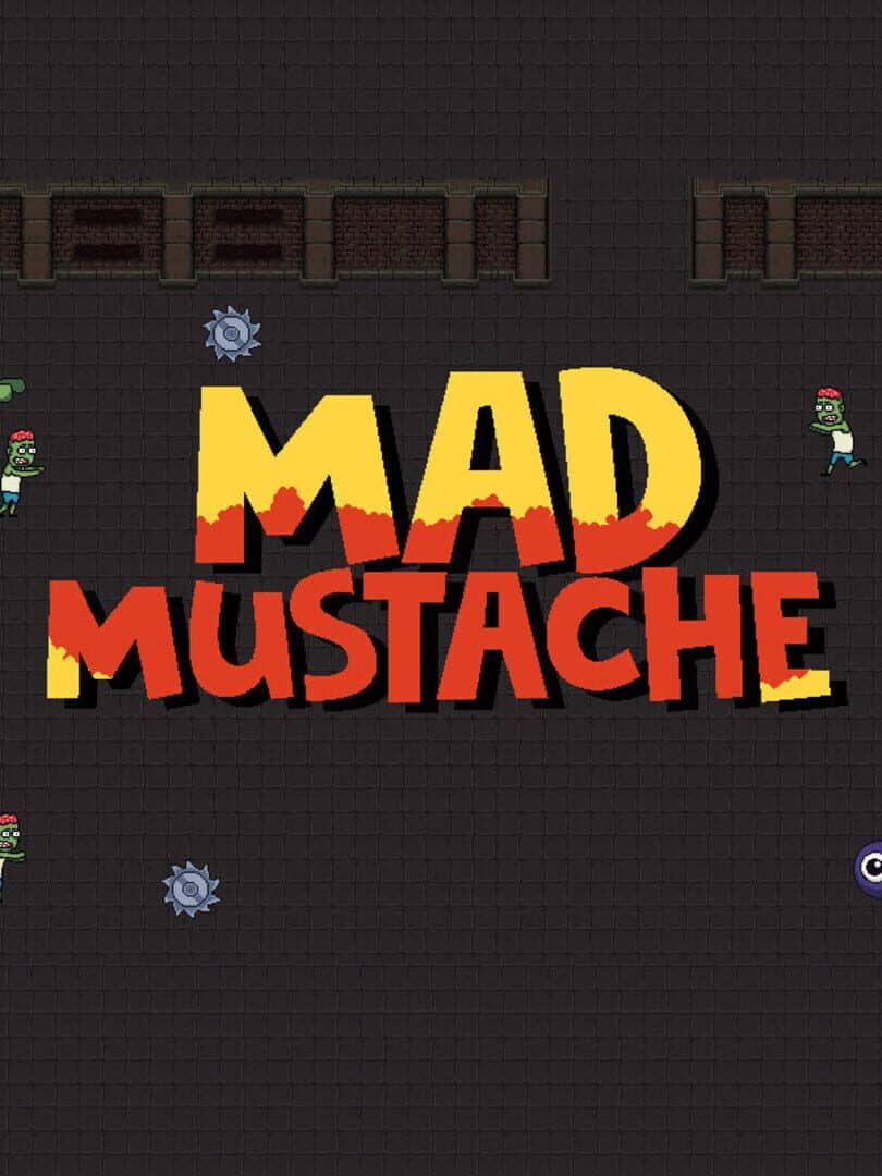 Mad Mustache