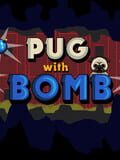 Pug With Bomb
