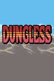 Dungless