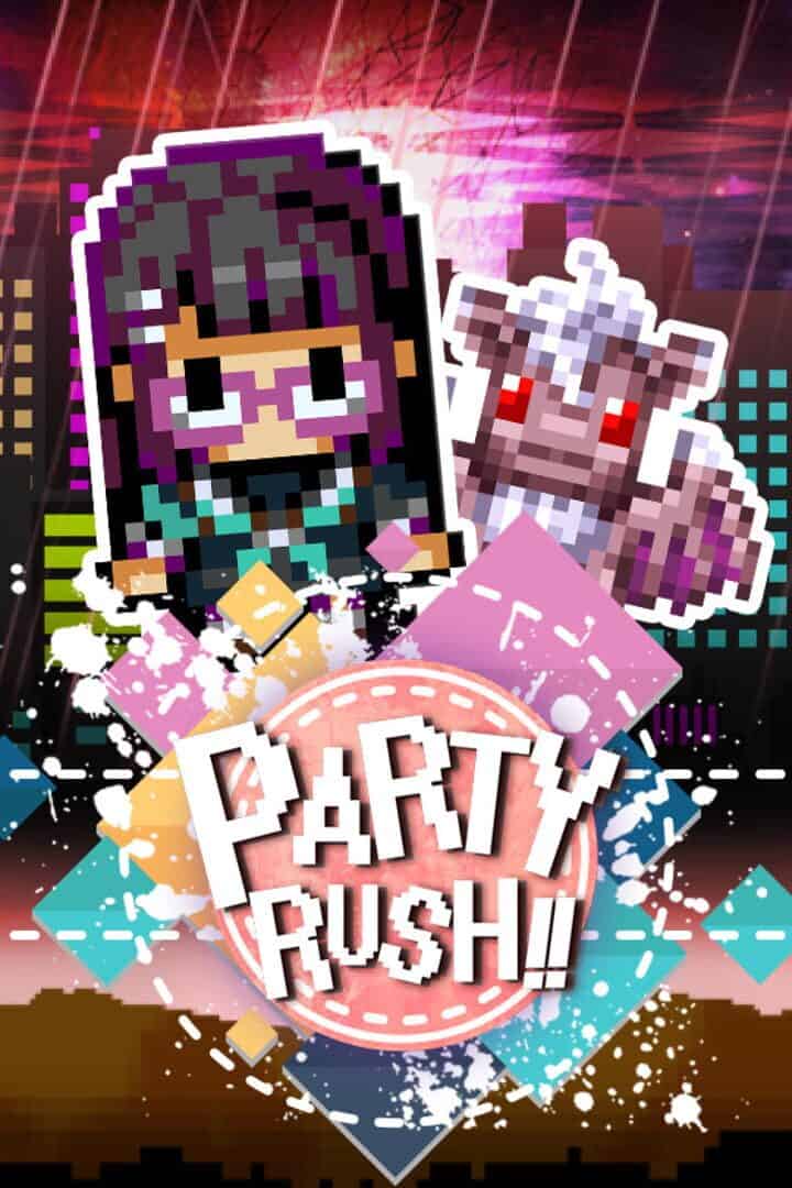 Party Rush!!