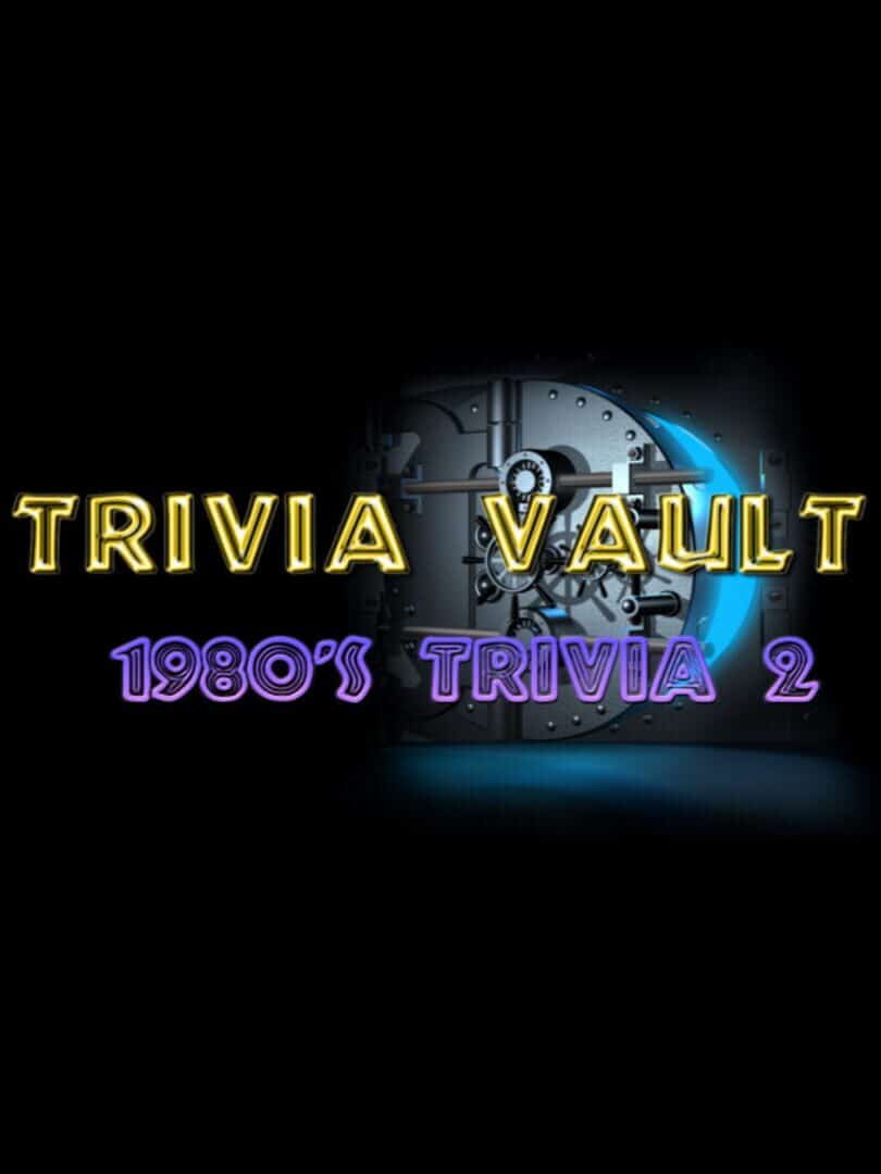 Trivia Vault: 1980's Trivia 2