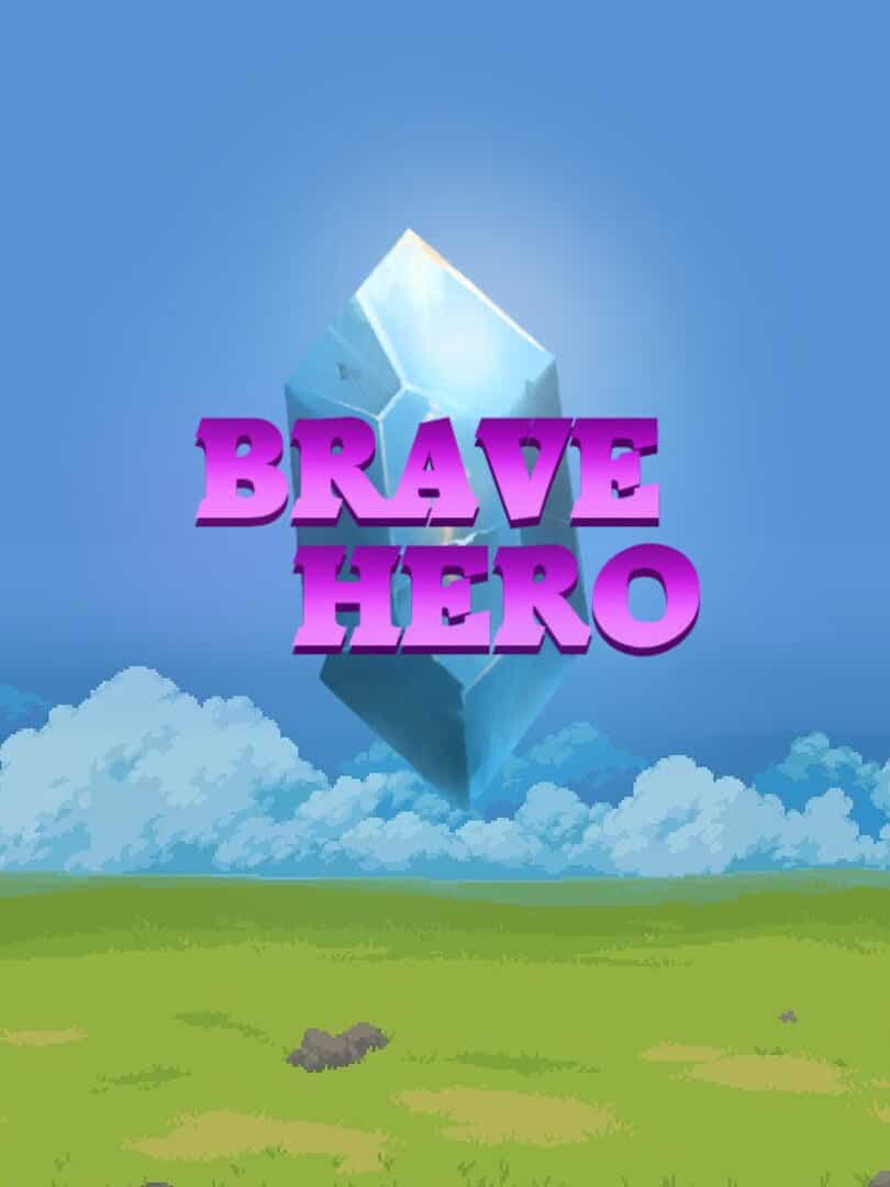 Brave Hero