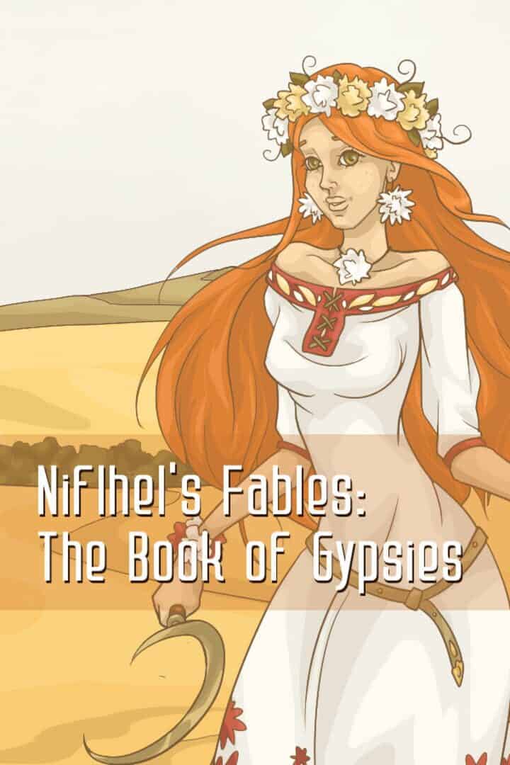 Niflhel's Fables: The Book of Gypsies