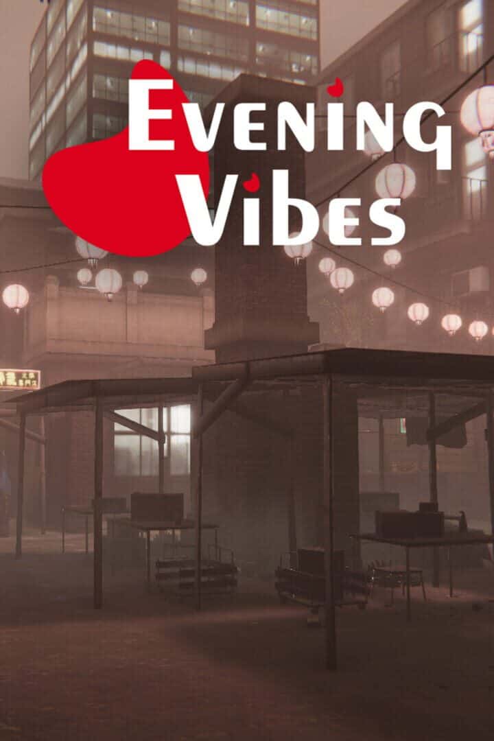 Evening Vibes