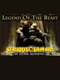 Serious Sam HD: The Second Encounter - Legend of the Beast
