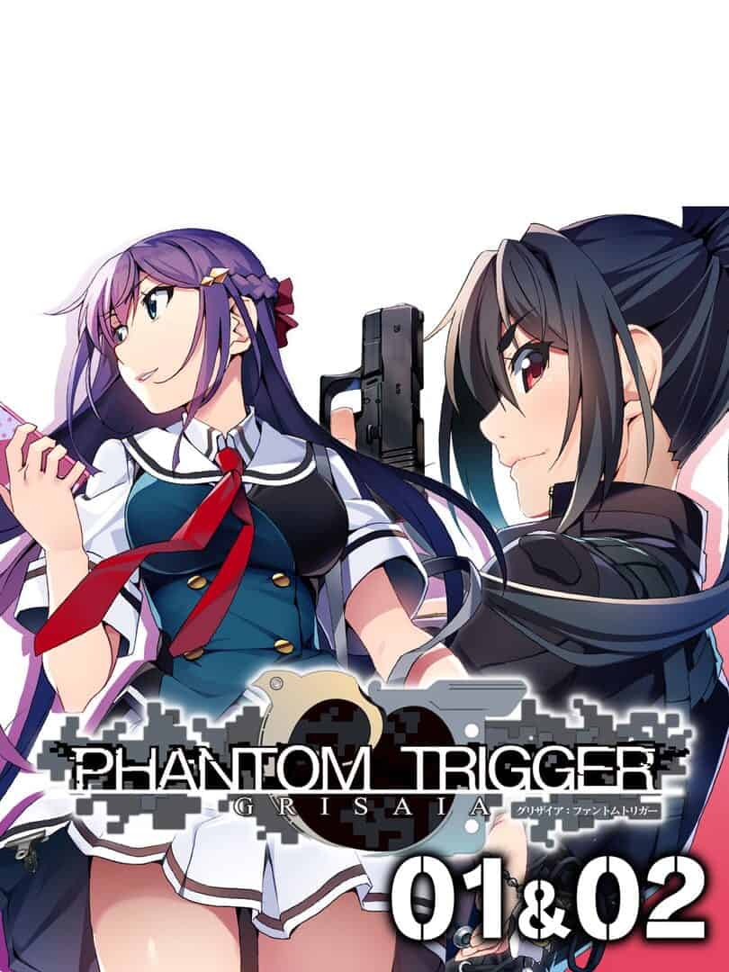 Grisaia Phantom Trigger 01&02