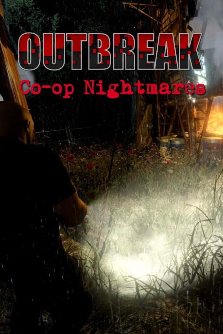 Outbreak Co-Op Nightmares