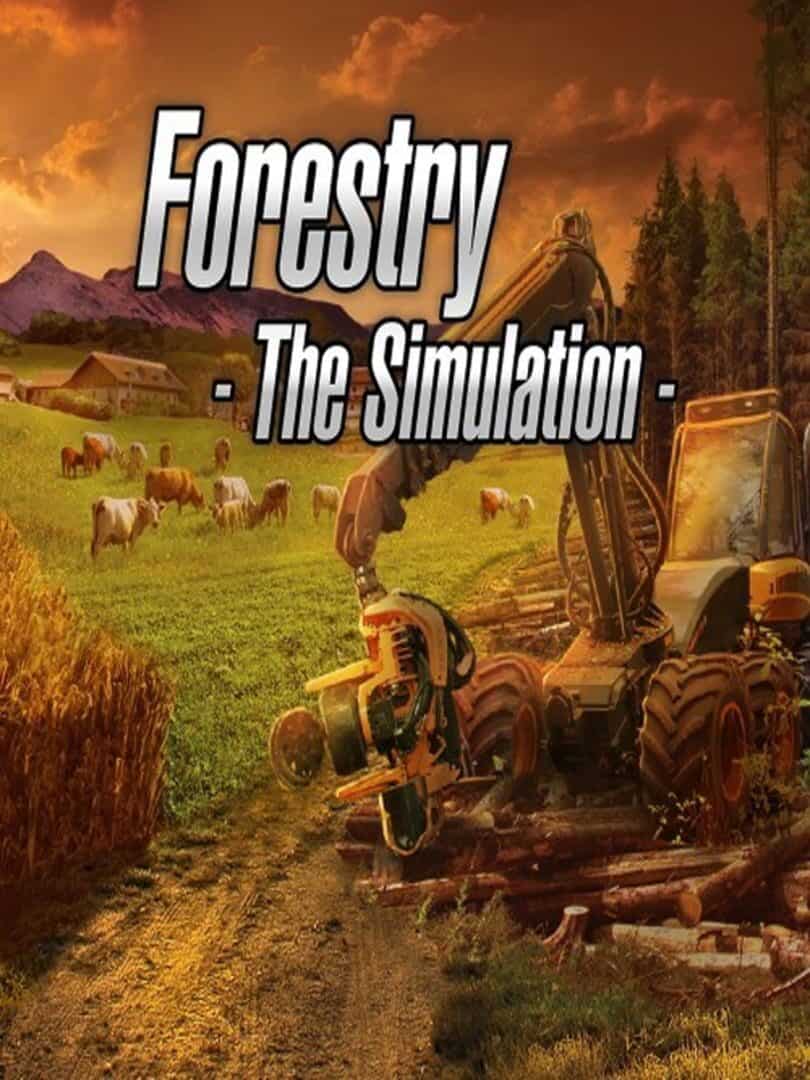 Forestry: The Simulation