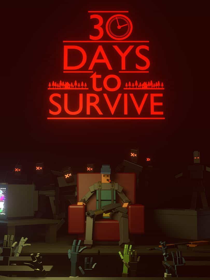 30 days to survive