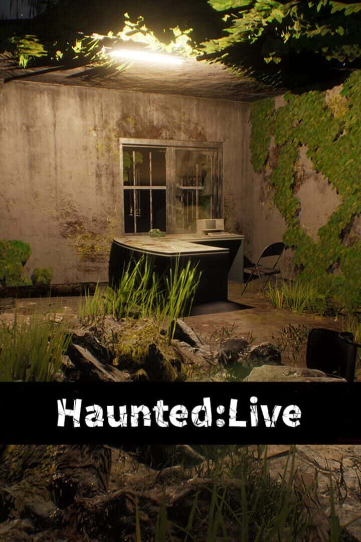 Haunted: Live