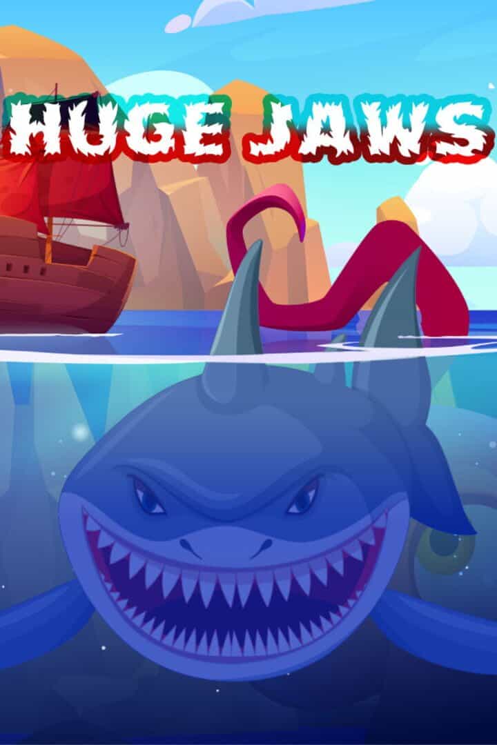 Huge Jaws