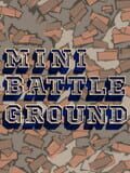 Mini Battle Ground